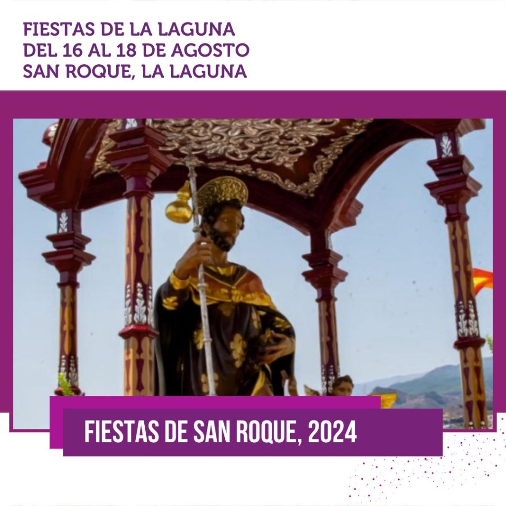 Las Fiestas de San Roque en La Laguna están a punto de comenzar